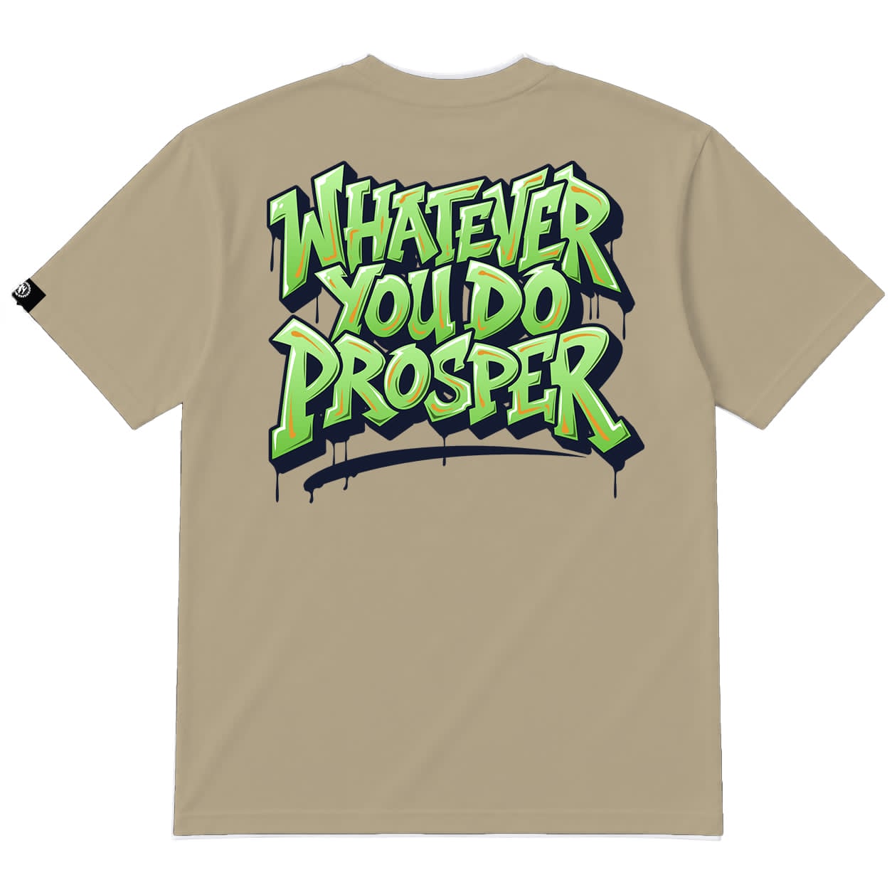 Whatever You Do Prosper T-Shirt for Women | Motivational Graphic Tee | Streetwear Shirt | Inspirational Gift for Her